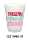 Making Spirits Bright Party Cups
