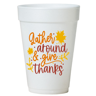 Gather & Give Thanks Thanksgiving Cups-Styrofoam Cups