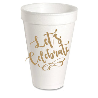 Let's Celebrate Styrofoam Cups