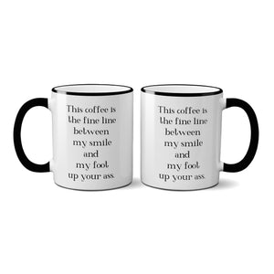 The Coffee is the Fine Line Ceramic Mug
