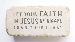 Stone Art - Let Your Faith...